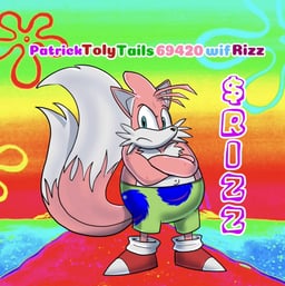 PatrickTolyTails69420wifRizz